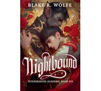 Nightbound: 6 (Widdershins Academy)