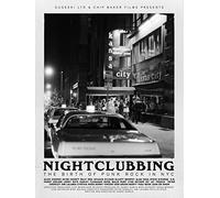 Nightclubbing: The Birth Of Punk In NYC