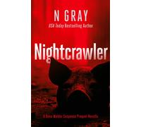Nightcrawler : Dana Mulder Suspense Thriller Prequel
