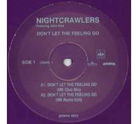 Nightcrawlers - Dont Let The Feeling Go - Nightcrawlers Featuring John Reid 12"