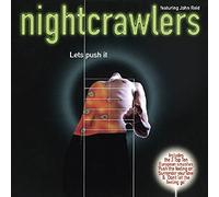 Nightcrawlers - Lets Push It