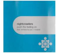 Nightcrawlers - Push The Feeling On