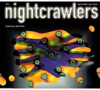 Nightcrawlers - Surrender Your Love