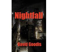 Nightfall: A Noir Thriller of Flight, Fear, and Fatal Consequences