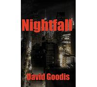 Nightfall: A Noir Thriller of Flight, Fear, and Fatal Consequences