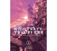 Nightfall Travelers Vol. 1: Leave Only Footprints