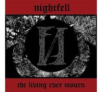 Nightfell - The Living Ever Mourn [VINYL]