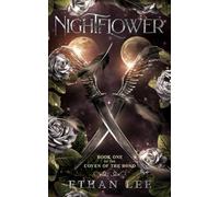 Nightflower: A dark, gothic fantasy (The Coven of the Bond)