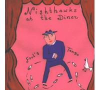 Nighthawks at the Diner - Fool's Tango