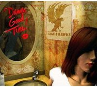 Nighthawks - Damn Good Time - CD - G3z