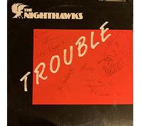 Nighthawks - Trouble [VINYL]