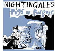 Nightingales - Pigs on Purpose [VINYL]