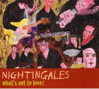 Nightingales - What's Not To Love?