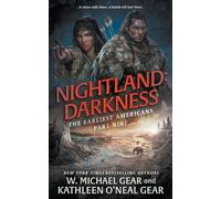 Nightland:: Darkness: A Historical Fantasy Series: 9 (The Earliest Americans)