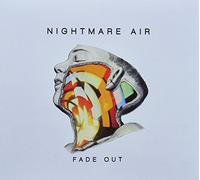 NIGHTMARE AIR - Fade Out