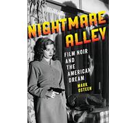 Nightmare Alley: Film Noir and the American Dream
