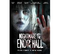 Nightmare At The End Of The Hall