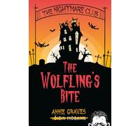 Nightmare Club: The Wolfling's Bite