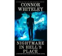 Nightmare In Hell's Place: A Contemporary Dark Fantasy Short Novel: 1 (Hell's Place Contemporary Fantasy Stories)