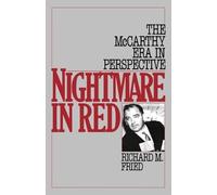 Nightmare in Red: McCarthy Era in Perspective - Paperback NEW Fried, Richard 19