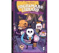 Nightmare Library, Book 1: Welcome to the Nightmare Library