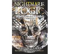 Nightmare Logic: Tales of the Macabre, Fantastic and Cthulhuesque