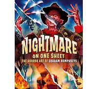 Nightmare On One Sheet: The Horror Art of Graham Humphreys