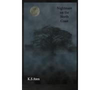 Nightmare on the North Coast: A Tale From Ilgraya: 1