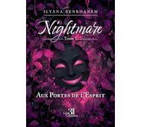 Nightmare - Tome 1: Aux Portes de l'Esprit