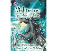 Nightmare: Two Ghostly Tales: Band 17/Diamond (Collins Big Cat)