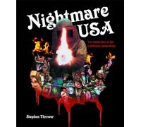 NIGHTMARE USA: The Untold Story of the Exploitation Independents