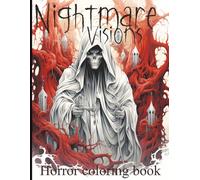 Nightmare Visions: Gothic horror coloring book