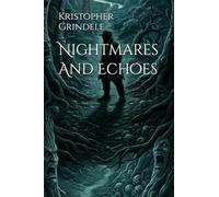 Nightmares And Echoes