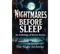 Nightmares Before Sleep: Anthology Volume 1