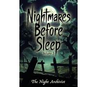 Nightmares Before Sleep: Anthology Volume 3
