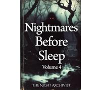 Nightmares Before Sleep: Anthology Volume 4