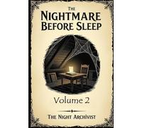 Nightmares Before Sleep: Volume 2