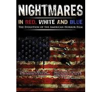 Nightmares in Red, White and Blue
