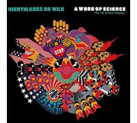 Nightmares On Wax - A Word Of Science (The 1st & Final Chapter)