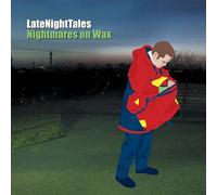 NIGHTMARES ON WAX - LATE NIGHT TALES: NIGHTMARES ON WAX