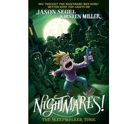 Nightmares! The Sleepwalker Tonic