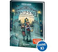 Nightmore - Das gruseligste Internat der Welt (Band 1) - Plötzlich Werwolf: Willkommen an der Nightmore Academy! - Neue superwitzig und spannend erzählte Erstlese-Reihe von ab 7 Jahren