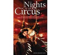 "Nights at the Circus" (Oberon Modern Plays) (Adaptaton)