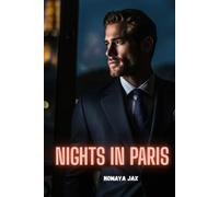 Nights in Paris: A Billionaire Romance (The Last Billionaires)