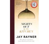 Nights Out in the Kitchen: The new cookbook from the Sunday Times bestseller, featuring recipes and stories from a restaurant critic's life