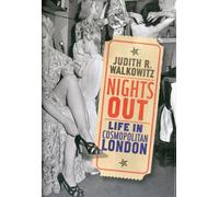 Nights Out : Life in Cosmopolitan London