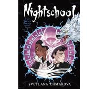 Svetlana Chmakova – Nightschool: The Weirn Books – Collector's Edition Vol. 2 – GN