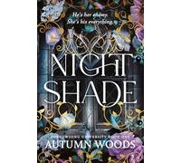 Nightshade: A Dark Academia Romance of Revenge and Forbidden Love: 1 (Sorrowsong University, 1)