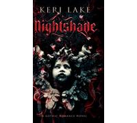 Nightshade : A Dark Paranormal Gothic Romance