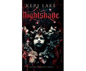 Nightshade : A Dark Paranormal Gothic Romance